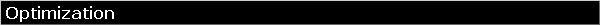Optimization