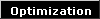 Optimization